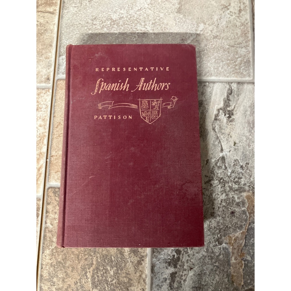 Representative Spanish Authors A First Book of Spanish Literature by Walter T